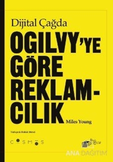 Dijital Çağda Ogilvy'ye Göre Reklamcılık