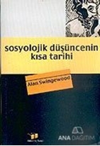 Sosyolojik Düşüncenin Kısa Tarihi