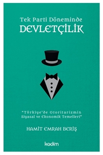 Tek Parti Döneminde Devletçilik