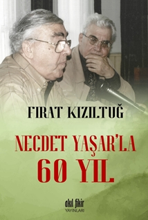 Necdet Yaşar’la 60 Yıl