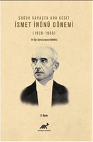 Soğuk Savaşta Ara Kesit  İsmet İnönü Dönemi (1938-1950)