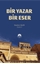 Bir Yazar Bir Eser
