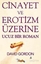 Cinayet ve Erotizm Üzerine