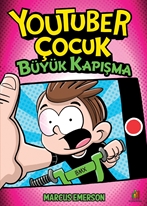 Youtuber Çocuk Büyük Kapışma