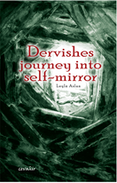 Dervishes journey into selfmirror