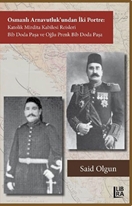 Osmanlı Arnavutlukundan İki Portre