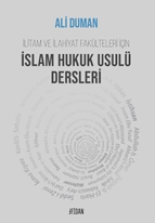 İslam Hukuk Usulü Dersleri