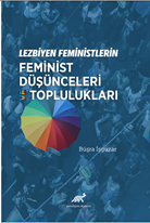 Lezbiyen Feministlerin Feminist Düşünceleri Ve Toplulukları
