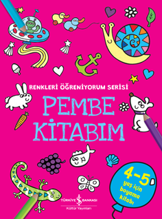 Pembe Kitabım – Renkleri Öğreniyorum Serisi