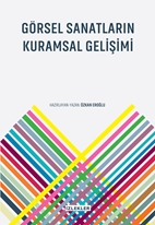 Görsel Sanatların Kuramsal Gelişimi