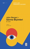 John Berger’in Görme Biçimleri - Bir Tahlil