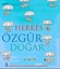 Herkes Özgür Doğar