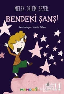 Bendeki Şans!