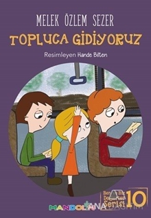 Topluca Gidiyoruz