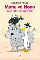 Manu ve Nono – Büyük Köpek ve Küçük Böcek