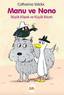 Manu ve Nono – Büyük Köpek ve Küçük Böcek