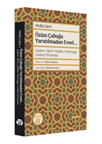 Üzüm Çubuğu Yaratılmadan Evvel