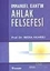 Immanuel Kant'ın Ahlak Felsefesi