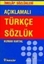 Açıklamalı Türkçe Sözlük