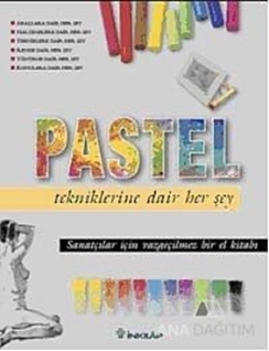 Pastel Tekniklerine Dair Her Şey