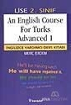 An English Course For Turks Advanced 1 (Lise 2)