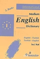 Medium English Dictionary English - Turkish Turkish - English