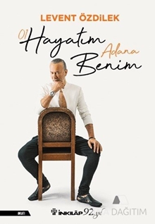 Hayatım Adana Benim