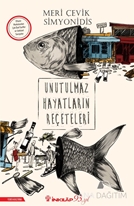 Unutulmaz Hayatların Reçeteleri