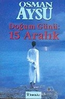 Doğum Günü: 15 Aralık