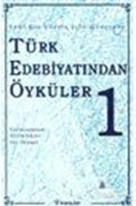 Türk Edebiyatından Öyküler 1