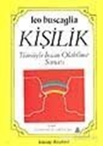 Kişilik: Tümüyle İnsan Olabilme Sanatı