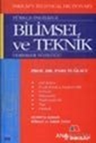 Türkçe - İngilizce Bilimsel ve Teknik  Terimler Sözlüğü