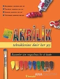 Akrilik Tekniklerine Dair Her Şey