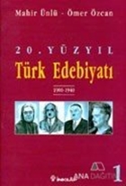 20. Yüzyıl Türk Edebiyatı 1 1900-1940