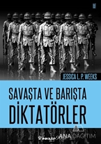 Savaşta ve Barışta Diktatörler