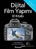 Dijital Film Yapımı El Kitabı