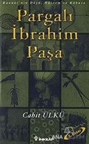 Pargalı İbrahim Paşa Kanuni'nin Düşü, Hürrem'in Kabusu