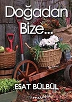 Doğadan Bize...