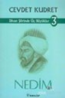 Nedim Divan Şiirinde Üç Büyükler 3. Kitap