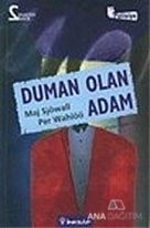 Duman Olan Adam