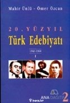 20. Yüzyıl Türk Edebiyatı 2 1940-1960 / 1