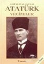 Vecizeler Gazi Mustafa Kemal Atatürk