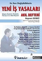 Yeni İş Yasaları: Akıl Defteri