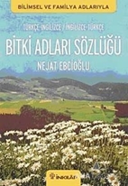 Bitki Adları Sözlüğü (İngilizce - Türkçe / Türkçe - İngilizce)