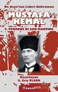 Ön Asya'nın Lideri Kahraman Mustafa Kemal
