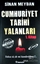 Cumhuriyet Tarihi Yalanları 1