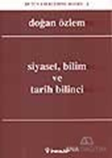 Siyaset, Bilim ve Tarih Bilinci