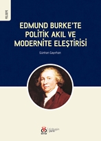 Edmund Burkete Politik Akıl ve Modernite Eleştirisi