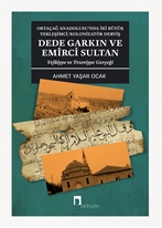 Dede Garkın ve Emirci Sultan