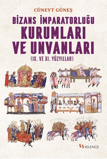 Bizans İmparatorluğu Kurumları ve Unvanları